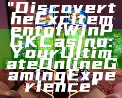 "Discover the Excitement of WinPGK Casino: Your Ultimate Online Gaming Experience"